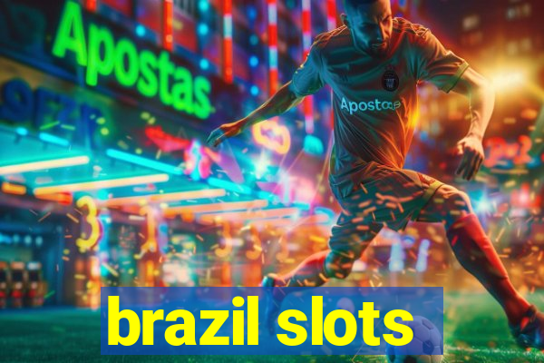 brazil slots